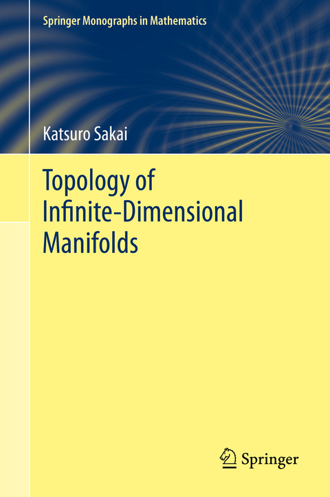 Topology of Infinite-Dimensional Manifolds -  Katsuro Sakai