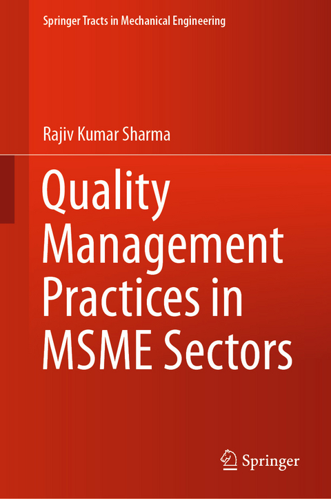 Quality Management Practices in MSME Sectors -  Rajiv Kumar Sharma