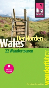 Reise Know-How Wanderführer Wales – der Norden - Christina Schneider