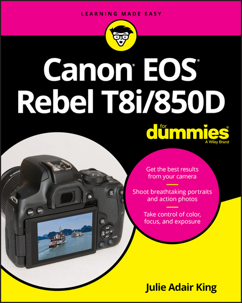 Canon EOS Rebel T8i/850D For Dummies -  Julie Adair King