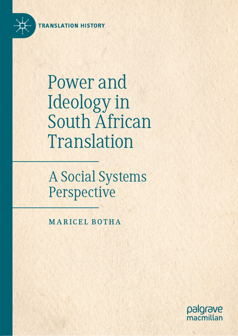 Power and Ideology in South African Translation - Maricel Botha