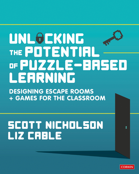 Unlocking the Potential of Puzzle-based Learning - Scott Nicholson, Liz Cable