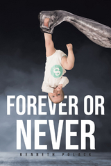 Forever or Never - Kenneth Polack