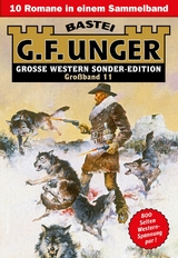 G. F. Unger Sonder-Edition Großband 11 - G. F. Unger