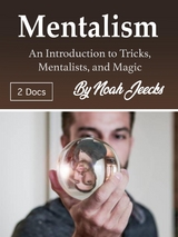 Mentalism - Noah Jeecks