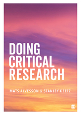 Doing Critical Research - Mats Alvesson, Stanley Deetz