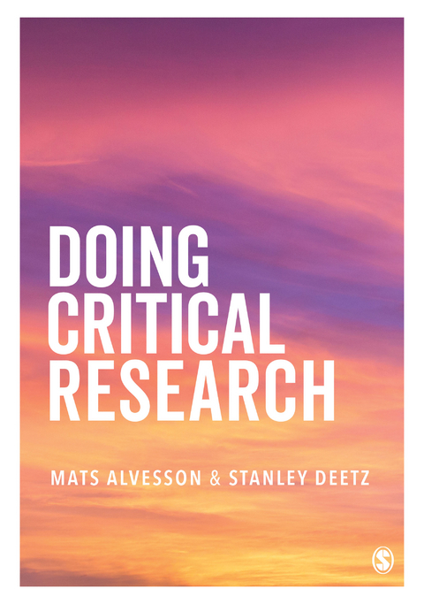 Doing Critical Research - Mats Alvesson, Stanley Deetz