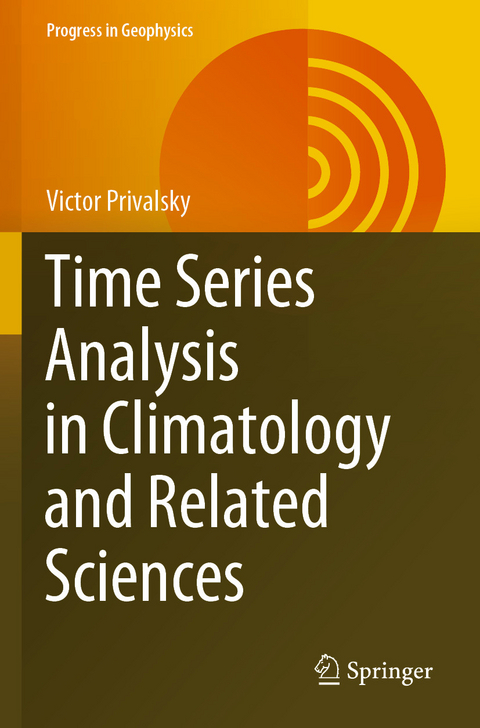 Time Series Analysis in Climatology and Related Sciences -  Victor Privalsky