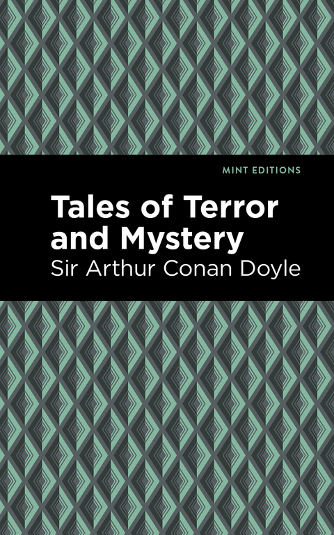 Tales of Terror and Mystery - Arthur Conan Doyle  Sir