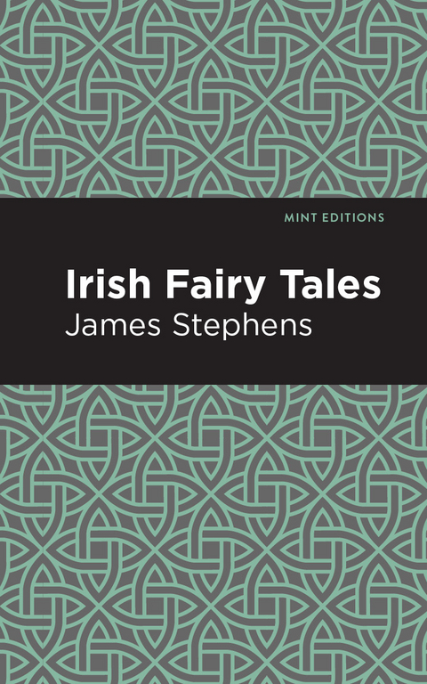 Irish Fairy Tales -  James Stephens