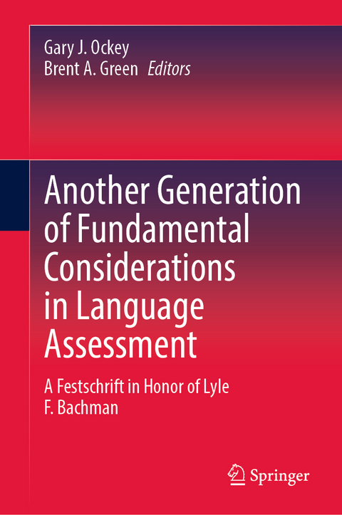 Another Generation of Fundamental Considerations in Language Assessment - 