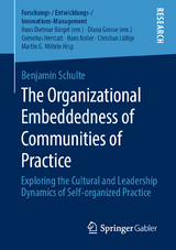 The Organizational Embeddedness of Communities of Practice - Benjamin Schulte