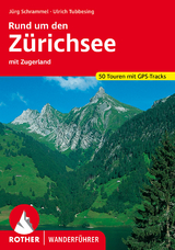Rund um den Zürichsee - Ulrich Tubbesing