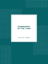 Sanderson of the Yard - David Hume