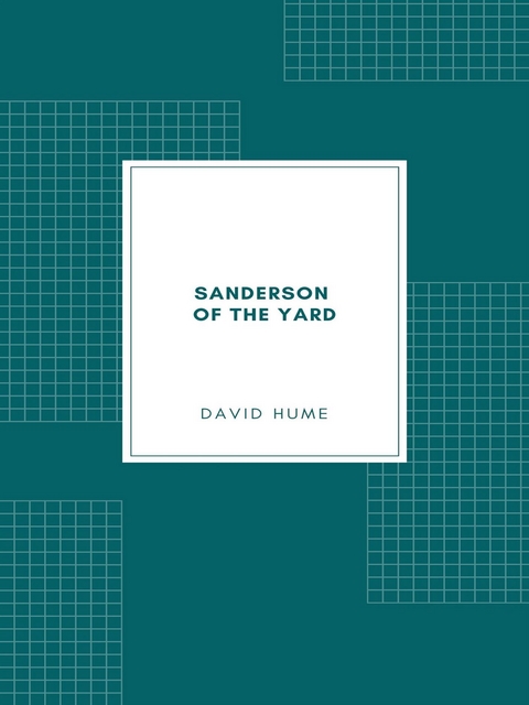 Sanderson of the Yard - David Hume