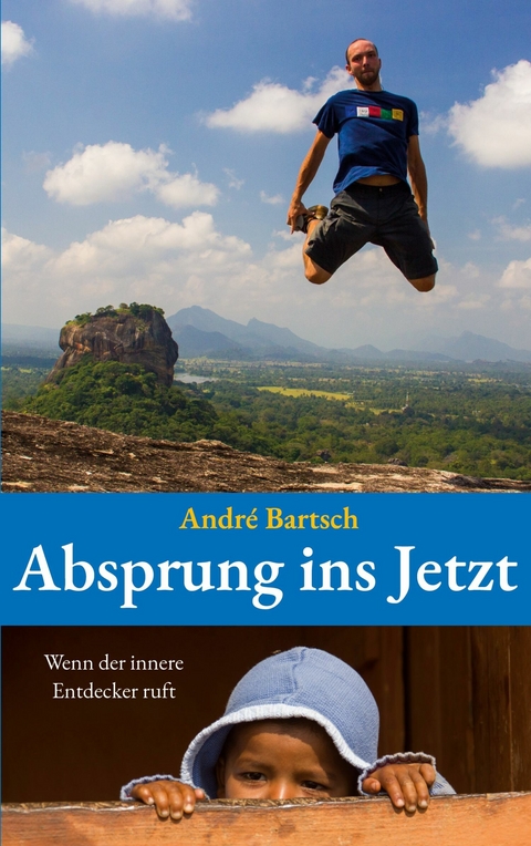 Absprung ins Jetzt - André Bartsch