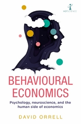 Behavioural Economics -  David Orrell