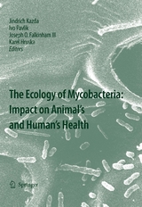 Ecology of Mycobacteria: Impact on Animal's and Human's Health -  Karel Hruska,  Joseph O. Falkinham III,  Jindrich Kazda,  Ivo Pavlik