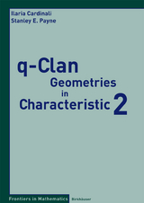 q-Clan Geometries in Characteristic 2 - Ilaria Cardinali, Stanley E. Payne