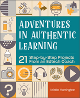 Adventures in Authentic Learning -  Kristin Harrington