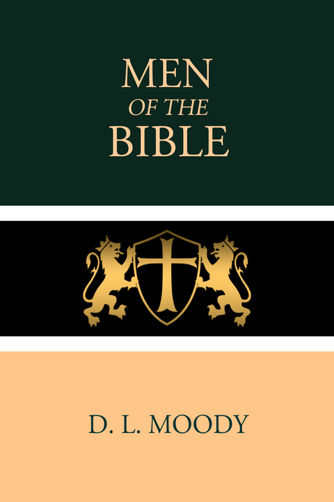 Men of the Bible - D. L. Moody