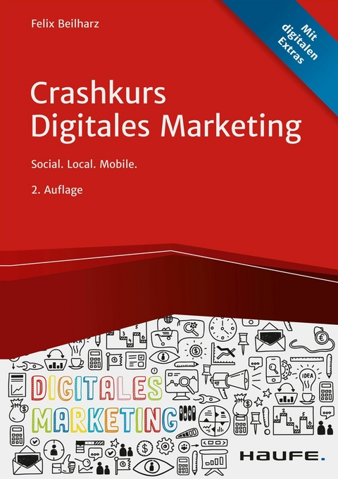 Crashkurs Digitales Marketing -  Felix Beilharz