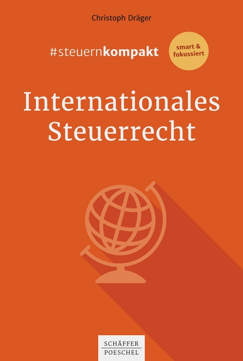 #steuernkompakt Internationales Steuerrecht -  Christoph Dräger