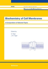Biochemistry of Cell Membranes - 
