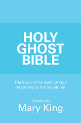 Holy Ghost Bible -  Mary King