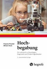 Hochbegabung - Franzis Preckel, Miriam Vock