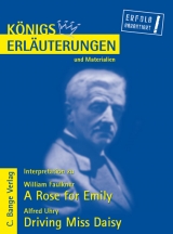 A Rose for Emily von William Faulkner & Driving Miss Daisy von Alfred Uhry. - William Faulkner, Alfred Uhry