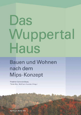 Das Wuppertal Haus - Tönis Käö, Friedrich Schmidt-Bleek, Wolfram Huncke
