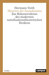 Theorien der Sozialisation -  Hermann Veith