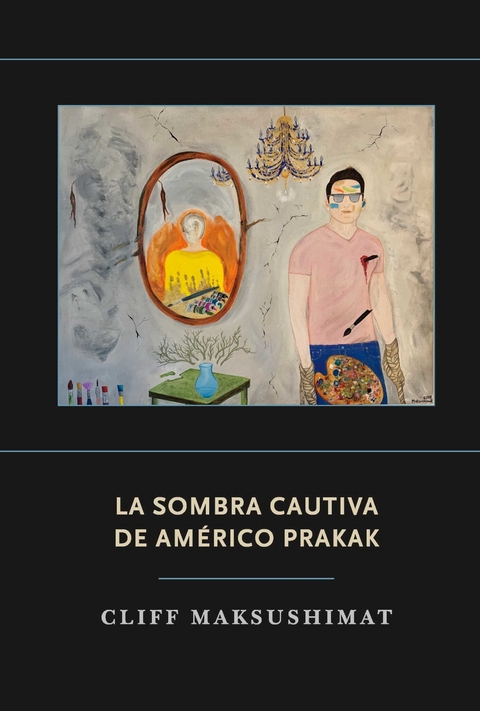 La Sombra Cautiva de Americo Prakak -  Cliff Maksushimat