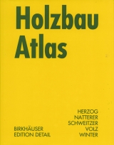 Holzbau Atlas Zwei - Julius Natterer, Thomas Herzog, Michael Volz