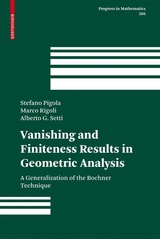 Vanishing and Finiteness Results in Geometric Analysis - Stefano Pigola, Marco Rigoli, Alberto G Setti