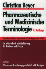 Pharmazeutische und Medizinische Terminologie - Christian Beyer