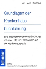 Grundlagen der Krankenhausbuchführung - Lein, Alfred; Munk, Volker; Klockhaus, Heinz-E.