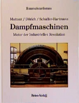 Dampfmaschinen - Ulrich Mattner, Hans W Dörich, Richard Schaffer-Hartmann