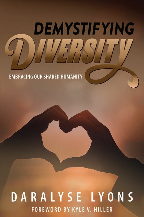 Demystifying Diversity -  Daralyse Lyons