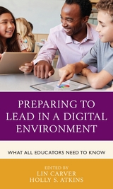 Preparing to Lead in a Digital Environment - 