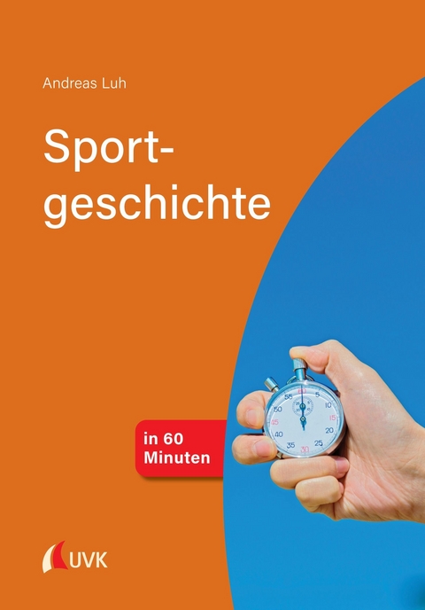 Sportgeschichte in 60 Minuten - Andreas Luh