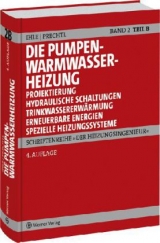 Die Pumpenwarmwasserheizung - Claus Ihle, Franz Prechtl