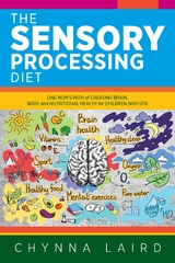 Sensory Processing Diet -  Chynna Laird