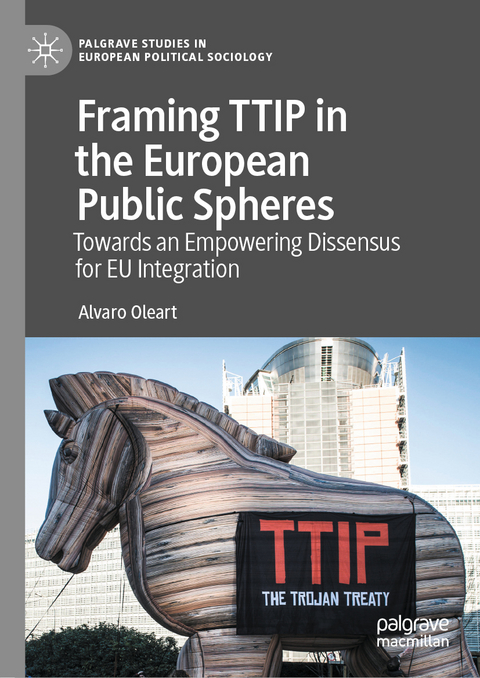 Framing TTIP in the European Public Spheres - Alvaro Oleart