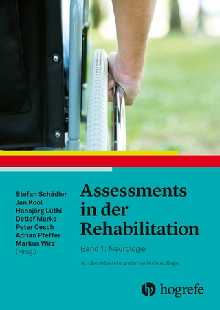 Assessments in der Rehabilitation - Stefan Schädler; Jan Kool; Hansjörg Lüthi …