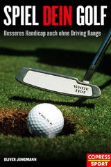 Spiel Dein Golf - Oliver Jungmann