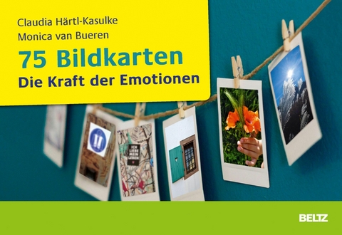 75 Bildkarten Die Kraft der Emotionen -  Claudia Härtl-Kasulke,  Monica van Bueren