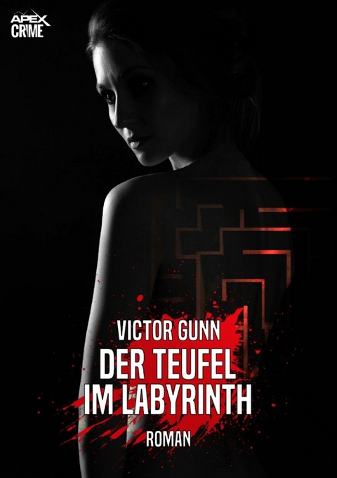 DER TEUFEL IM LABYRINTH - Victor Gunn