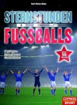 Sternstunden des Fussballs - Karl H Huba